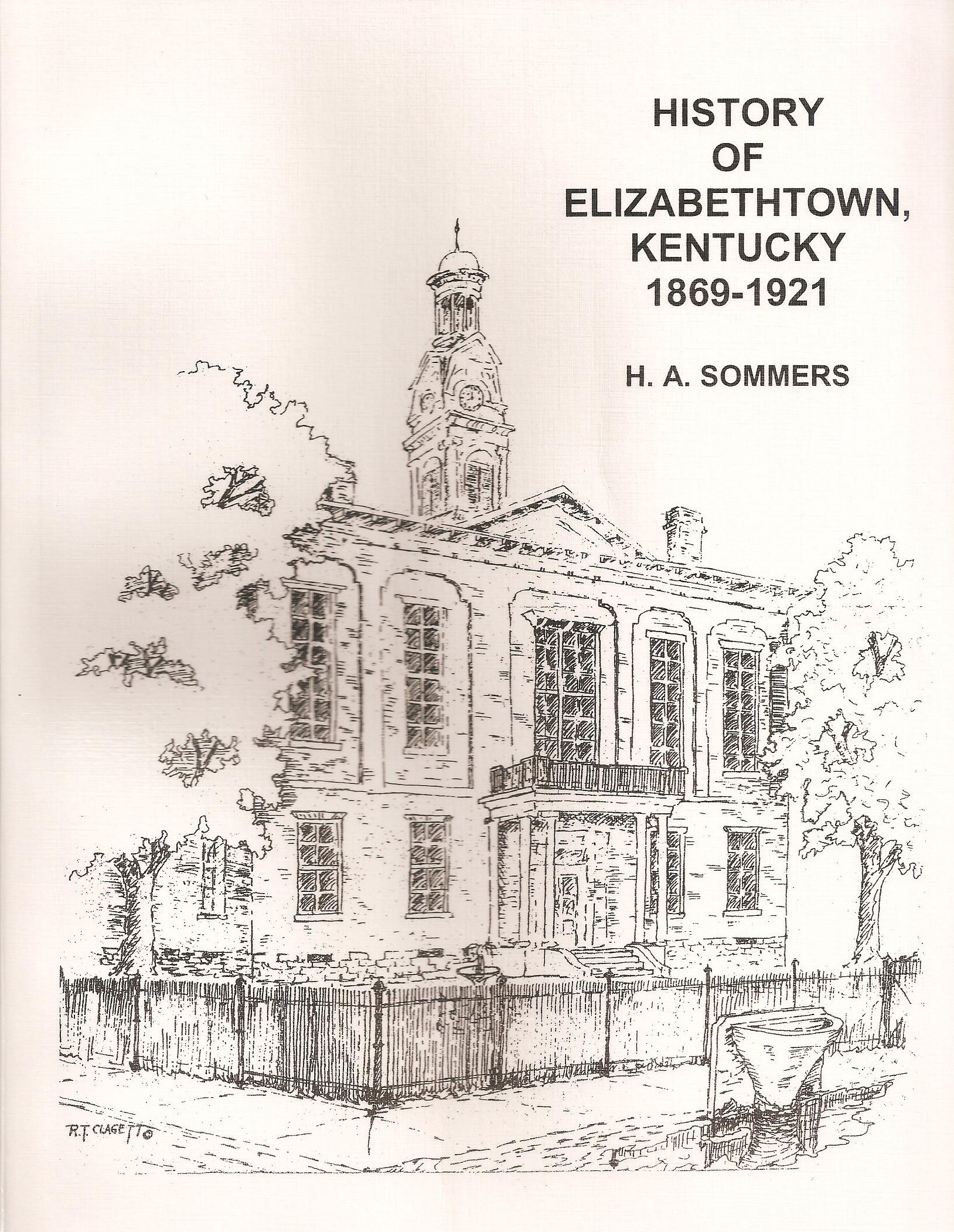 History of Elizabethtown, KY 1869 1921 Ancestral Trails Historical